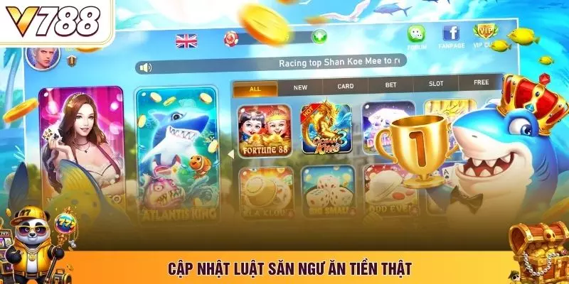 Cập nhật luật săn ngư ăn tiền thật