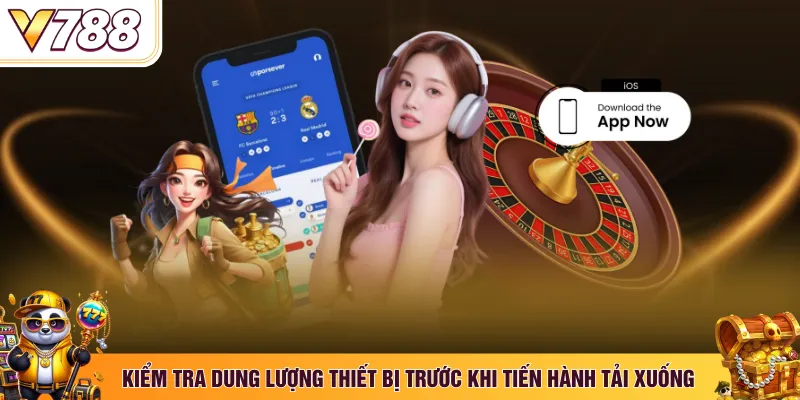 Kiểm tra dung lượng thiết bị trước khi tiến hành tải xuống